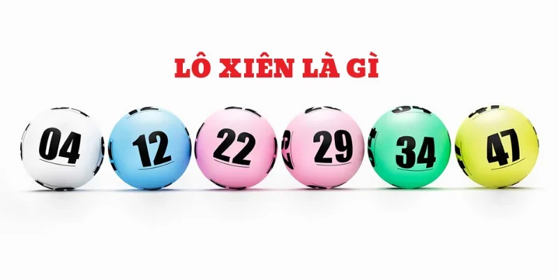 Lý do lô xiên luôn được người chơi săn đón nhiệt tình